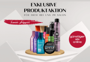 Bild einer Auswahl aus unserer Redken-Produktpallette mit Hinweis zu unserer aktuellen Aktion