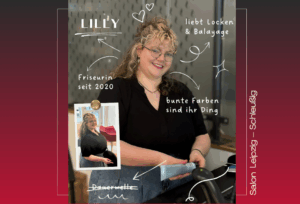 Lerne unsere Mitarbeiterin kennen: Interview mit Lilly – Unsere Friseurin aus dem Salon Leipzig – Schleußig