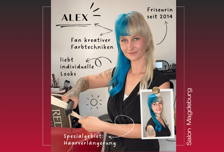 Alex – Unsere Friseurin aus dem Salon Magdeburg
