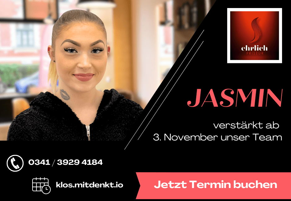 Jasmin ergänzt unseren Salon Leipzig – Gohlis