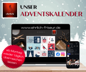 Ehrlich Friseur Adventskalender startet am Montag