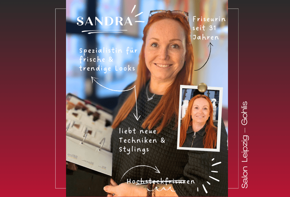 Sandra – Unsere Friseurin aus dem Salon Leipzig – Gohlis