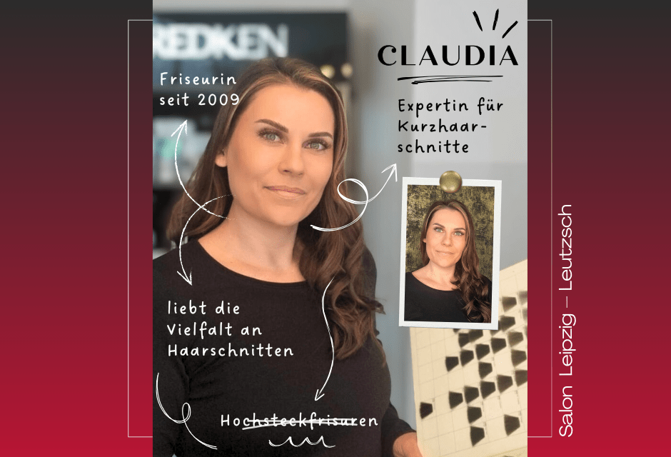 Claudia – Unsere Friseurin aus dem Salon Leipzig – Leutzsch