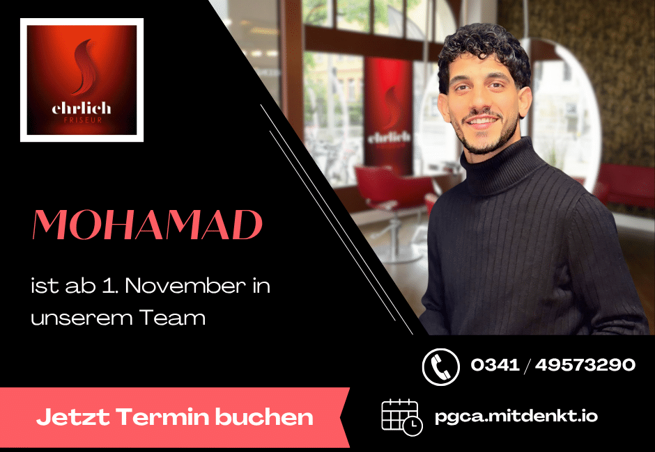 Mohamad ist ab 1. November 2026 in unserem Team im Salon Leipzig – Leutzsch